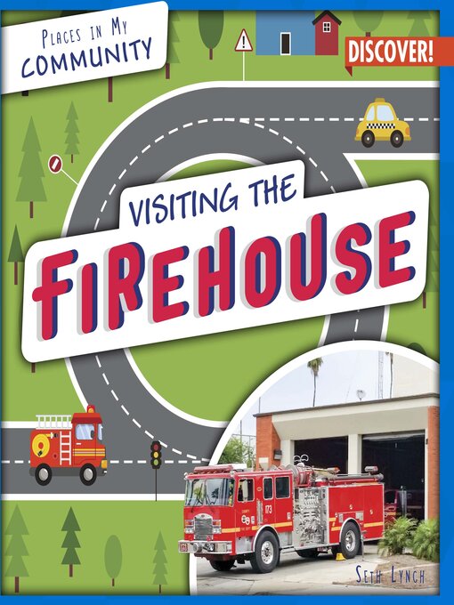 Title details for Visiting the Firehouse by Seth Lynch - Available